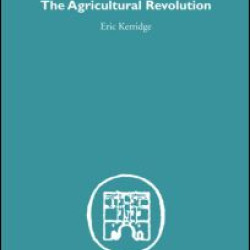 The Agricultural Revolution The Agricultural Revolution