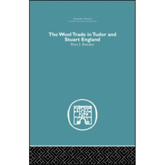 Wool Trade in Tudor and Stuart England