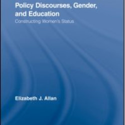 Policy Discourses, Gender, and Education