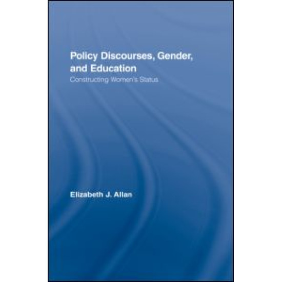 Policy Discourses, Gender, and Education Policy Discourses, Gender, and Education