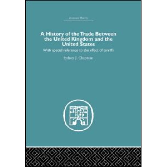 History of the Trade Between the United Kingdom and the United States