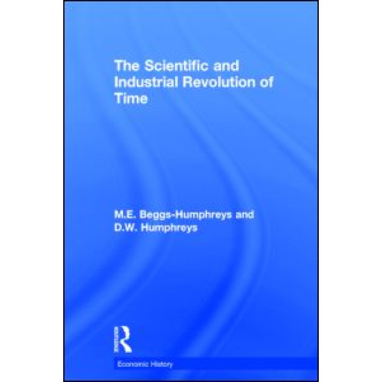 The Scientific and Industrial Revolution of Time