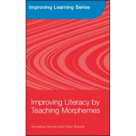 Improving Literacy by Teaching Morphemes