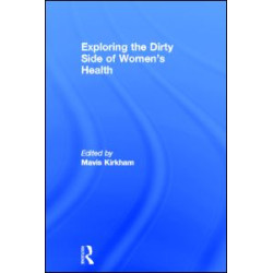 Exploring the Dirty Side of Women's Health