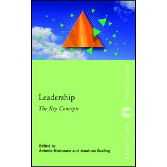 Leadership: The Key Concepts