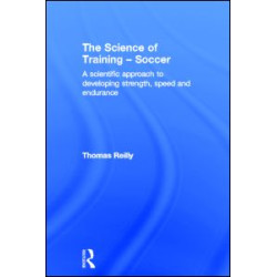 The Science of Training - Soccer