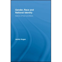 Gender, Race and National Identity Gender, Race and National Identity