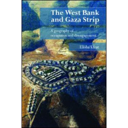 The West Bank and Gaza Strip The West Bank and Gaza Strip