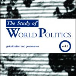 The Study of World Politics The Study of World Politics