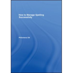 How to Manage Spelling Successfully
