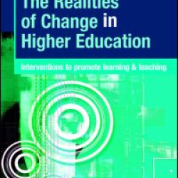 The Realities of Change in Higher Education