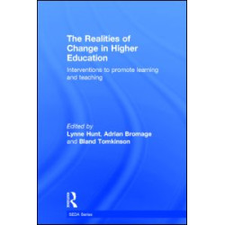 The Realities of Change in Higher Education The Realities of Change in Higher Education