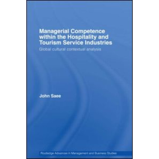 Managerial Competence within the Hospitality and Tourism Service Industries