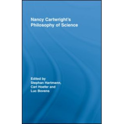 Nancy Cartwright's Philosophy of Science Nancy Cartwright's Philosophy of Science