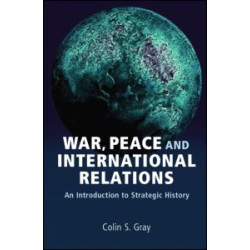War, Peace and International Relations War, Peace and International Relations