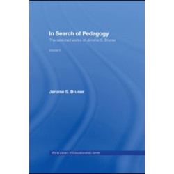 In Search of Pedagogy Volume II In Search of Pedagogy Volume II