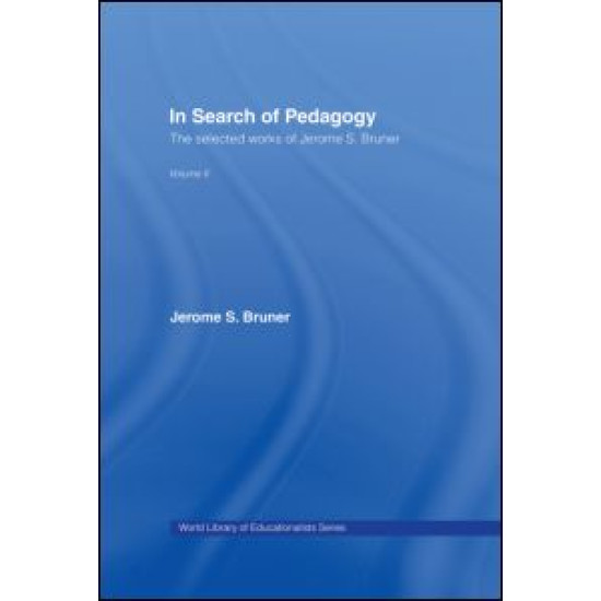 In Search of Pedagogy Volume II