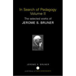 In Search of Pedagogy Volume II In Search of Pedagogy Volume II