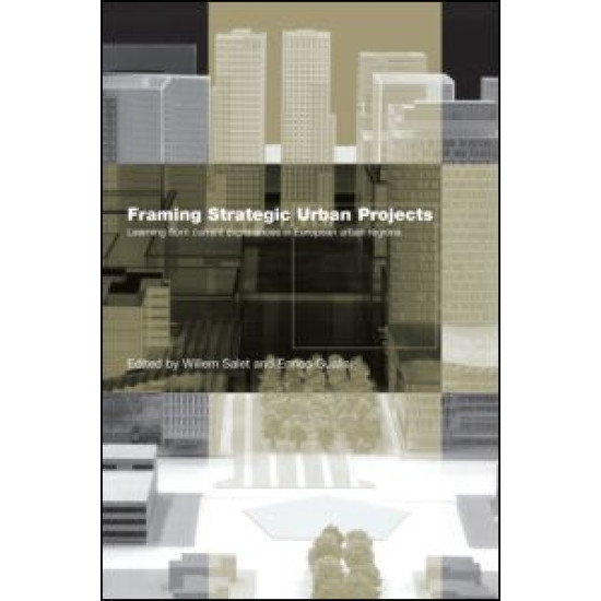 Framing Strategic Urban Projects