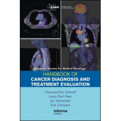 ESMO Handbook of Cancer Diagnosis and Treatment Evaluation
