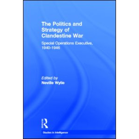 The Politics and Strategy of Clandestine War