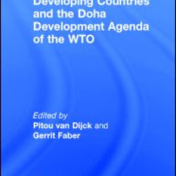 Developing Countries and the Doha Development Agenda of the WTO Developing Countries and the Doha Development Agenda of the WTO