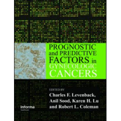Prognostic and Predictive Factors in Gynecologic Cancers