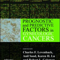 Prognostic and Predictive Factors in Gynecologic Cancers