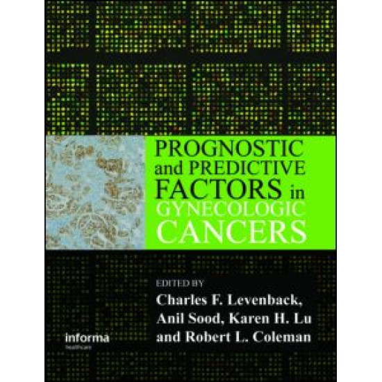 Prognostic and Predictive Factors in Gynecologic Cancers