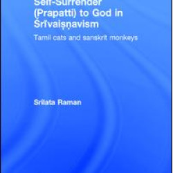 Self-Surrender (prapatti) to God in Shrivaishnavism