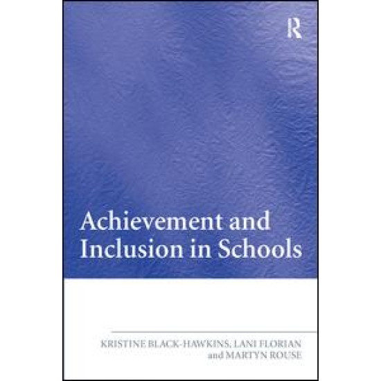 Achievement and Inclusion in Schools Achievement and Inclusion in Schools