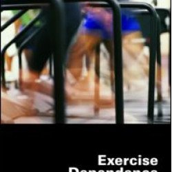 Exercise Dependence Exercise Dependence