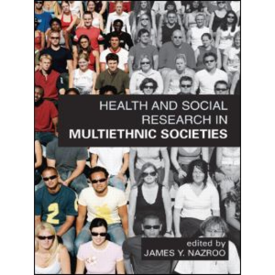 Health and Social Research in Multiethnic Societies