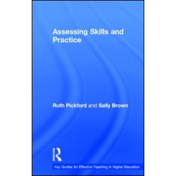 Assessing Skills and Practice Assessing Skills and Practice
