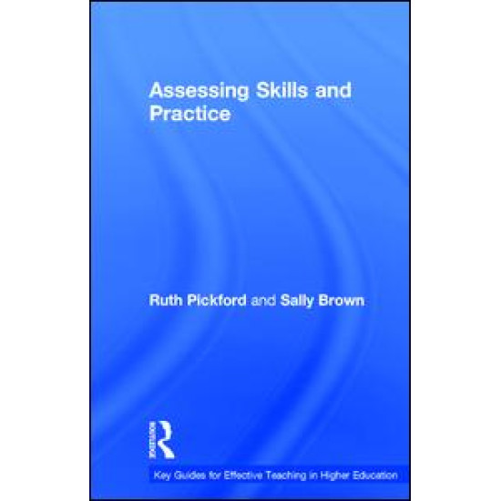 Assessing Skills and Practice
