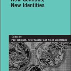New Genetics, New Identities New Genetics, New Identities
