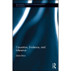 Causation, Evidence, and Inference Causation, Evidence, and Inference