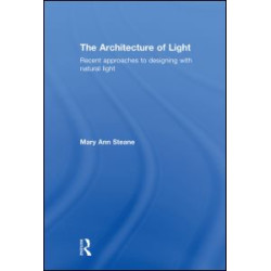 The Architecture of Light The Architecture of Light