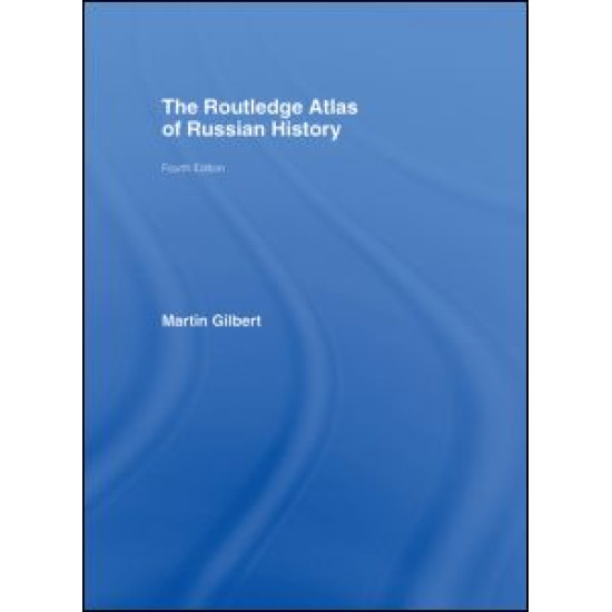 The Routledge Atlas of Russian History