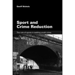Sport and Crime Reduction