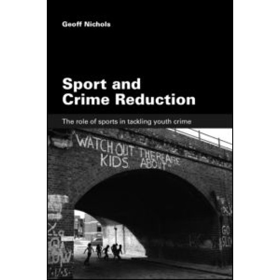 Sport and Crime Reduction