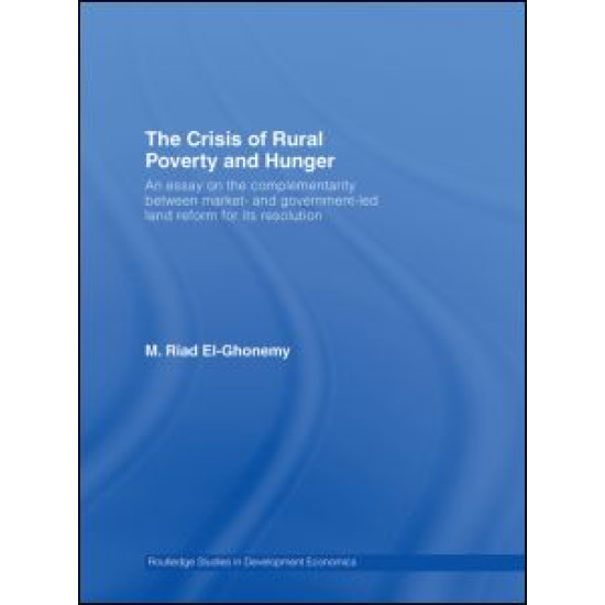 The Crisis of Rural Poverty and Hunger The Crisis of Rural Poverty and Hunger
