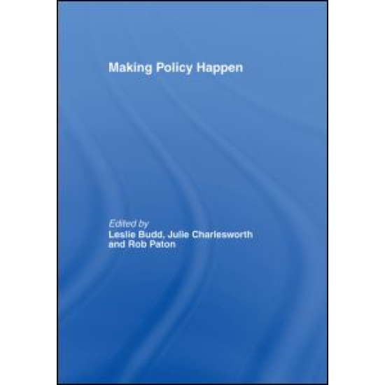 Making Policy Happen