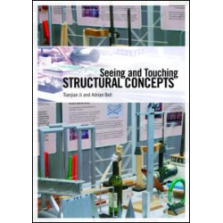 Seeing and Touching Structural Concepts Seeing and Touching Structural Concepts