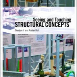 Seeing and Touching Structural Concepts Seeing and Touching Structural Concepts