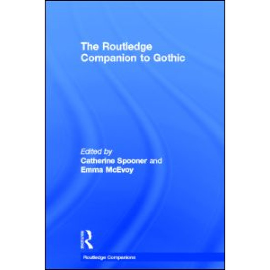 The Routledge Companion to Gothic