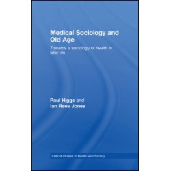 Medical Sociology and Old Age