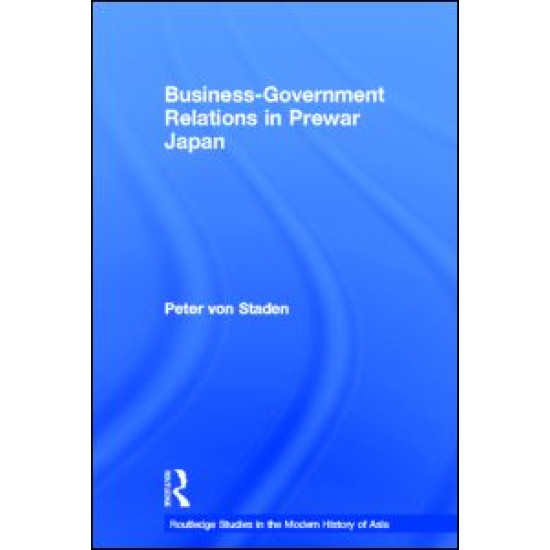 Business-Government Relations in Prewar Japan