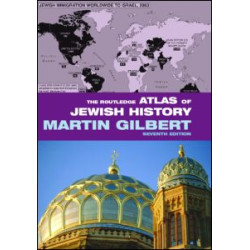 The Routledge Atlas of Jewish History The Routledge Atlas of Jewish History