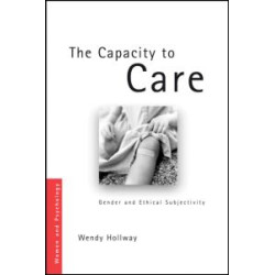 The Capacity to Care The Capacity to Care
